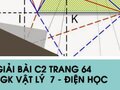 Giải bài C2 trang 64 sách giáo khoa Vật lý  7 - Điện học