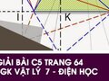 Giải bài C5 trang 64 sách giáo khoa Vật lý  7 - Điện học