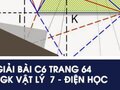 Giải bài C6 trang 64 sách giáo khoa Vật lý  7 - Điện học