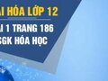 Đáp án bài 1 trang 186 sách giáo khoa hóa học 12
