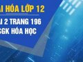 Giải hóa lớp 12: Đáp án bài 2 trang 196 SGK hóa học