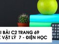 Giải bài C2 trang 69 sách giáo khoa Vật lý  7 - Điện học