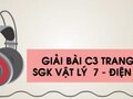 Giải bài C3 trang 70 sách giáo khoa Vật lý  7 - Điện học