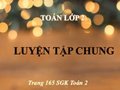 Giải bài Luyện tập chung trang 165 SGK Toán 2