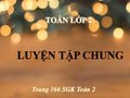 Giải bài Luyện tập chung trang 166 SGK Toán 2