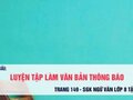 Soạn bài Luyện tập làm văn bản thông báo