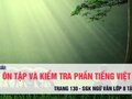 Soạn bài Ôn tập và kiểm tra phần tiếng việt