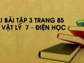 Giải bài C3 trang 85 sách giáo khoa Vật lý  7 - Điện học