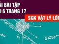 Đáp án bài 6 trang 17 sách giáo khoa vật lý 12