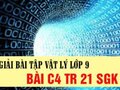 Giải lý lớp 9: Đáp án bài C4 trang 21 SGK vật lý