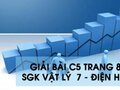 Giải bài C5 trang 80 sách giáo khoa Vật lý 7 - Điện học