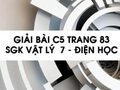 Giải bài C5 trang 83 sách giáo khoa Vật lý  7 - Điện học
