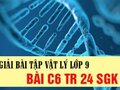 Giải lý lớp 9: Đáp án bài C6 trang 24 SGK vật lý