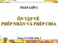 Giải bài ôn tập về phép nhân và phép chia trang 172 SGK Toán 2