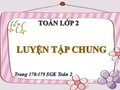 Hướng dẫn giải bài Luyện tập chung trang 178 SGK Toán 2