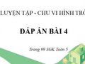 Đáp án bài 4 trang 99 sgk Toán 5 tiết luyện tập