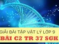 Giải bài C2 trang 37 sách giáo khoa vật lý lớp 9