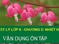 Bài tập vận dụng ôn tập chương 2 nhiệt học trang 89, 90, 91 SGK vật lý 6