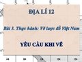 Yêu cầu khi vẽ lược đồ Việt Nam SGK Địa lí 12
