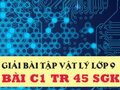 Giải bài C1 trang 45 sách giáo khoa vật lý lớp 9