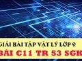 Giải bài C11 trang 53 sách giáo khoa vật lý lớp 9