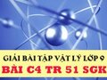 Đáp án bài C4 trang 51 sách giáo khoa vật lý 9