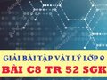 Giải bài C8 trang 52 sách giáo khoa vật lý lớp 9