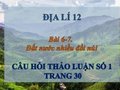 Hướng dẫn trả lời câu hỏi thảo luận số 1 trang 30 SGK Địa lí 12