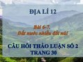 Hướng dẫn trả lời câu hỏi thảo luận số 2 trang 30 SGK Địa lí 12