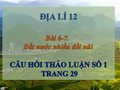 Hướng dẫn trả lời câu hỏi thảo luận số 1 trang 29 SGK Địa lí 12