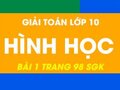 Giải toán hình học lớp 10 bài 1 trang 98 sgk