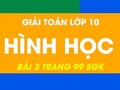 Đáp án bài 3 trang 99 sgk hình học lớp 10