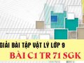 Giải lý lớp 9: Đáp án bài C1 trang 71 SGK vật lý 