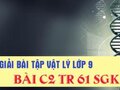 Đáp án bài C2 trang 61 sách giáo khoa vật lý 9