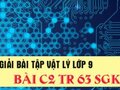 Đáp án bài C2 trang 63 sách giáo khoa vật lý 9