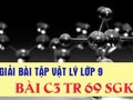 Giải bài C3 trang 69 sách giáo khoa vật lý lớp 9