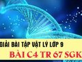 Giải lý lớp 9: Đáp án bài C4 trang 67 SGK vật lý 