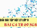 Giải lý lớp 9: Đáp án bài C4 trang 69 SGK vật lý 