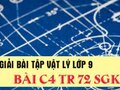 Giải lý lớp 9: Đáp án bài C4 trang 72 SGK vật lý