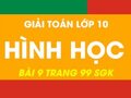 Giải toán hình học lớp 10 bài 9 trang 99 sgk