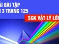 Giải lý lớp 12: Đáp án bài 3 trang 125 SGK vật lý 