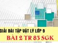 Bài 2 trang 83 SGK vật lý 9