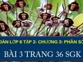 Giải bài 3 trang 36 sgk toán 6 tập 2