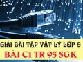 Giải bài C1 trang 95 sách giáo khoa vật lý lớp 9