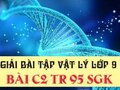 Giải lý lớp 9: Đáp án bài C2 trang 95 SGK vật lý 