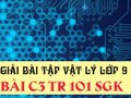 Đáp án bài C3 trang 101 sách giáo khoa vật lý 9