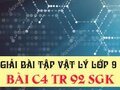 Đáp án bài C4 trang 92 sách giáo khoa vật lý 9