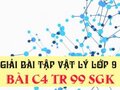 Giải lý lớp 9: Đáp án bài C4 trang 99 SGK vật lý 