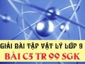 Đáp án bài C5 trang 99 sách giáo khoa vật lý 9