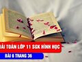 Giải toán lớp 11: Đáp án bài 6 trang 36 SGK hình học